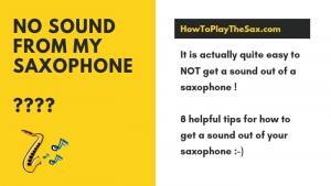 Saxophone no sound