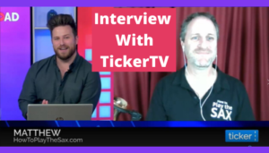 HowToPlayTheSax.com Interview on TickerTV