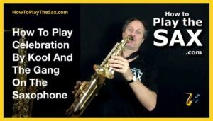 Celebration Saxophone Lesson