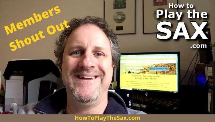 HowToPlayTheSax.com - Members Shout Out