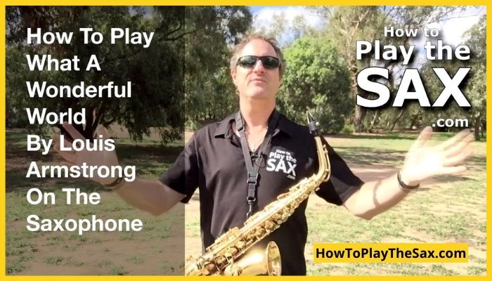 What A Wonderful World Saxophone Lessons
