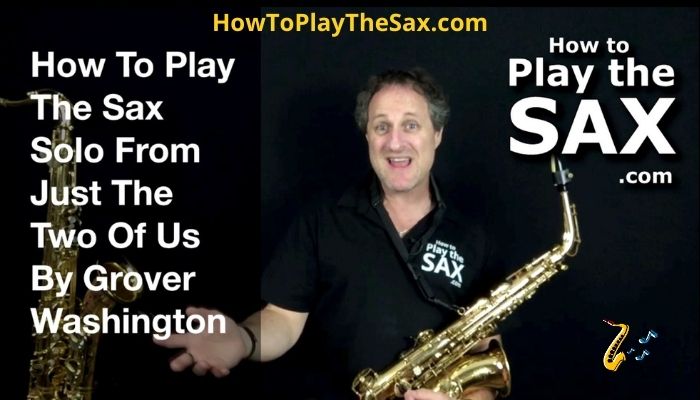 Just The Two Of Us Saxophone