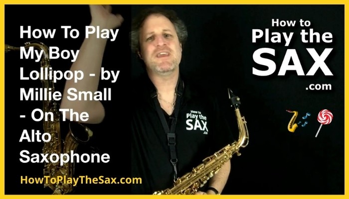 My Boy Lollipop Saxophone Lessons
